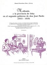 Mollendo y la provincia de Islay en el segundo gobierno de Don Jose Pardo(1915-1919)