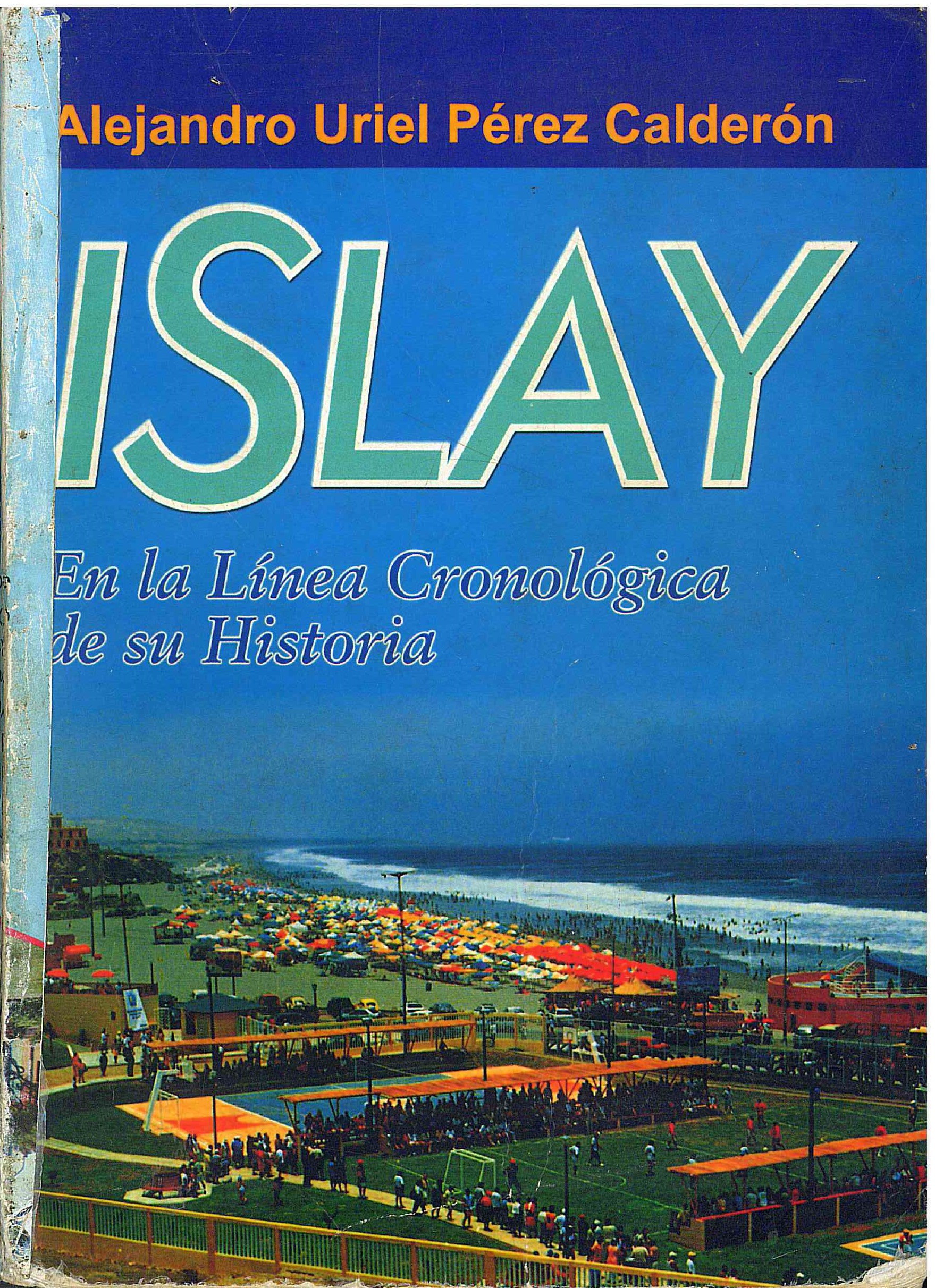 Islay en la linea cronológica de su historia