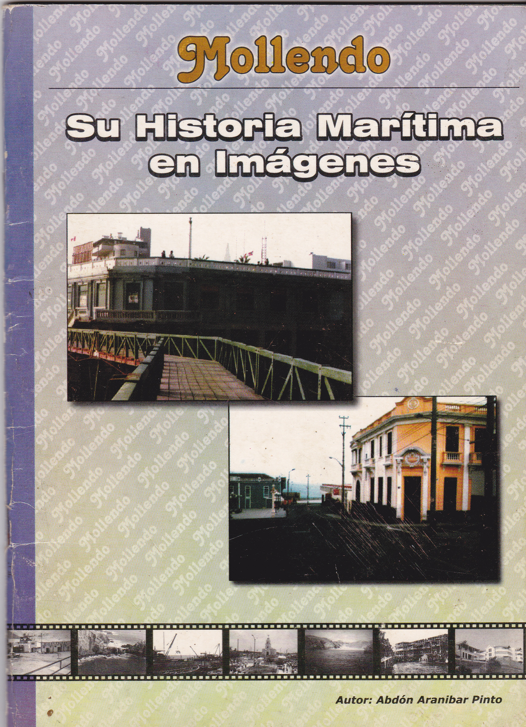 Mollendo su historia marítima en imágenes