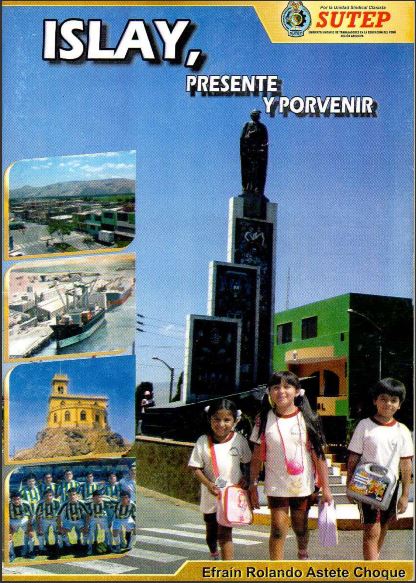 Islay, Presente y Porvenir