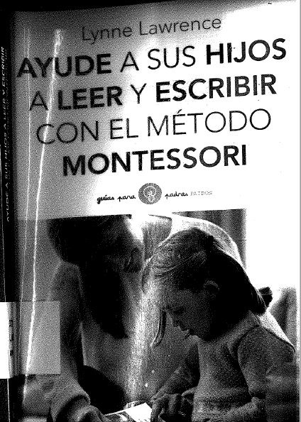 Ayude a sus hijos a leer y escribir con el método Montessori