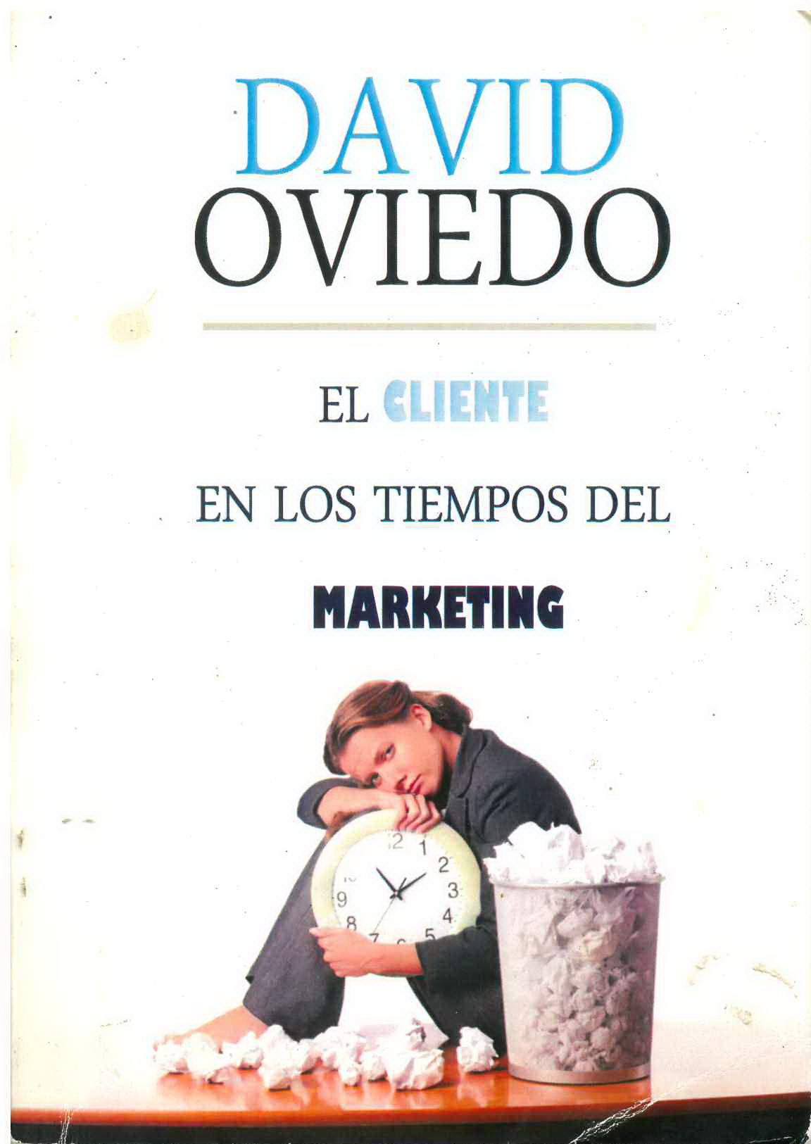 El cliente en los tiempos de Marketing