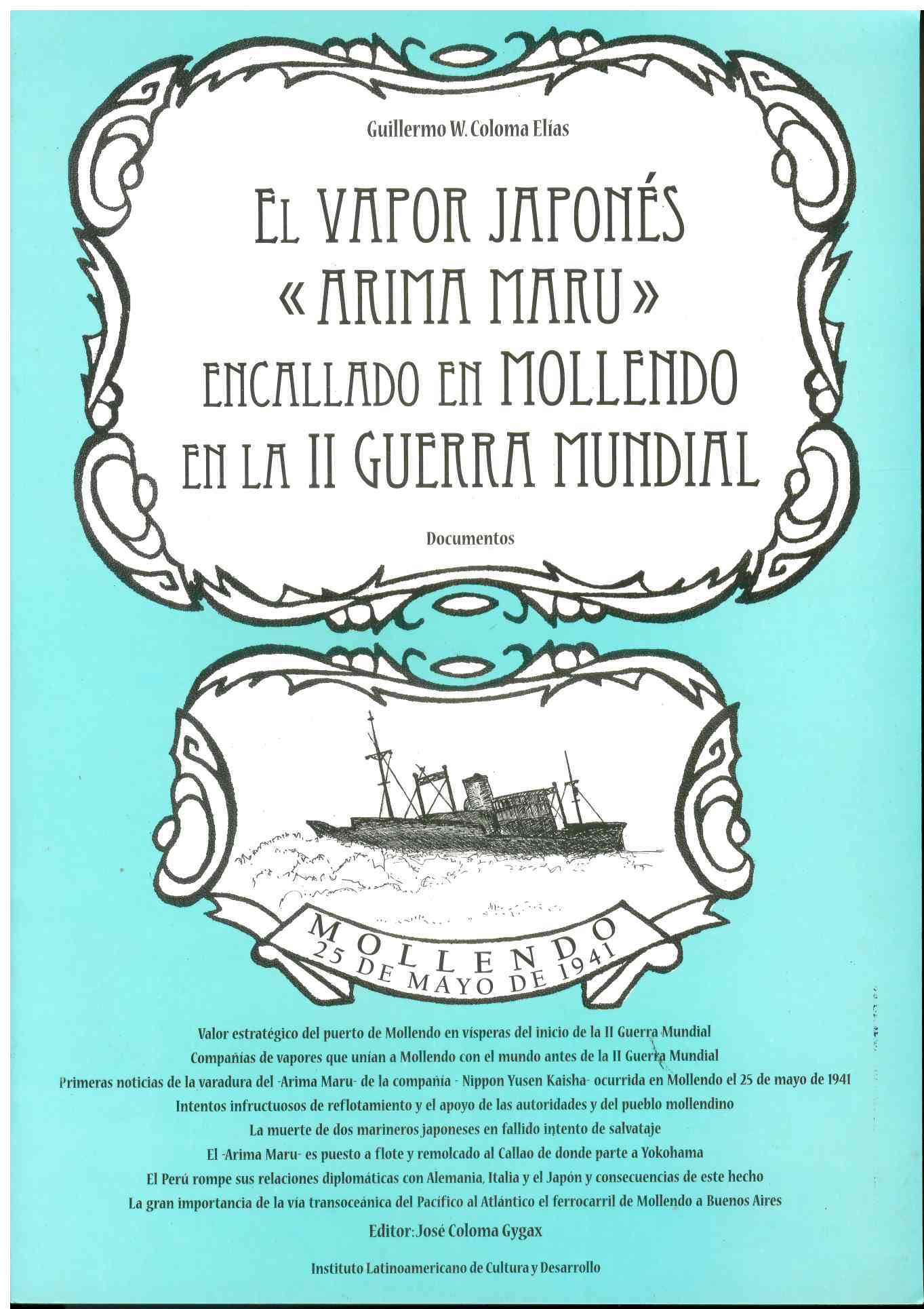 El vapor Japonés "Arima Maru" Encallado en Mollendo en la II Guerra Mundial