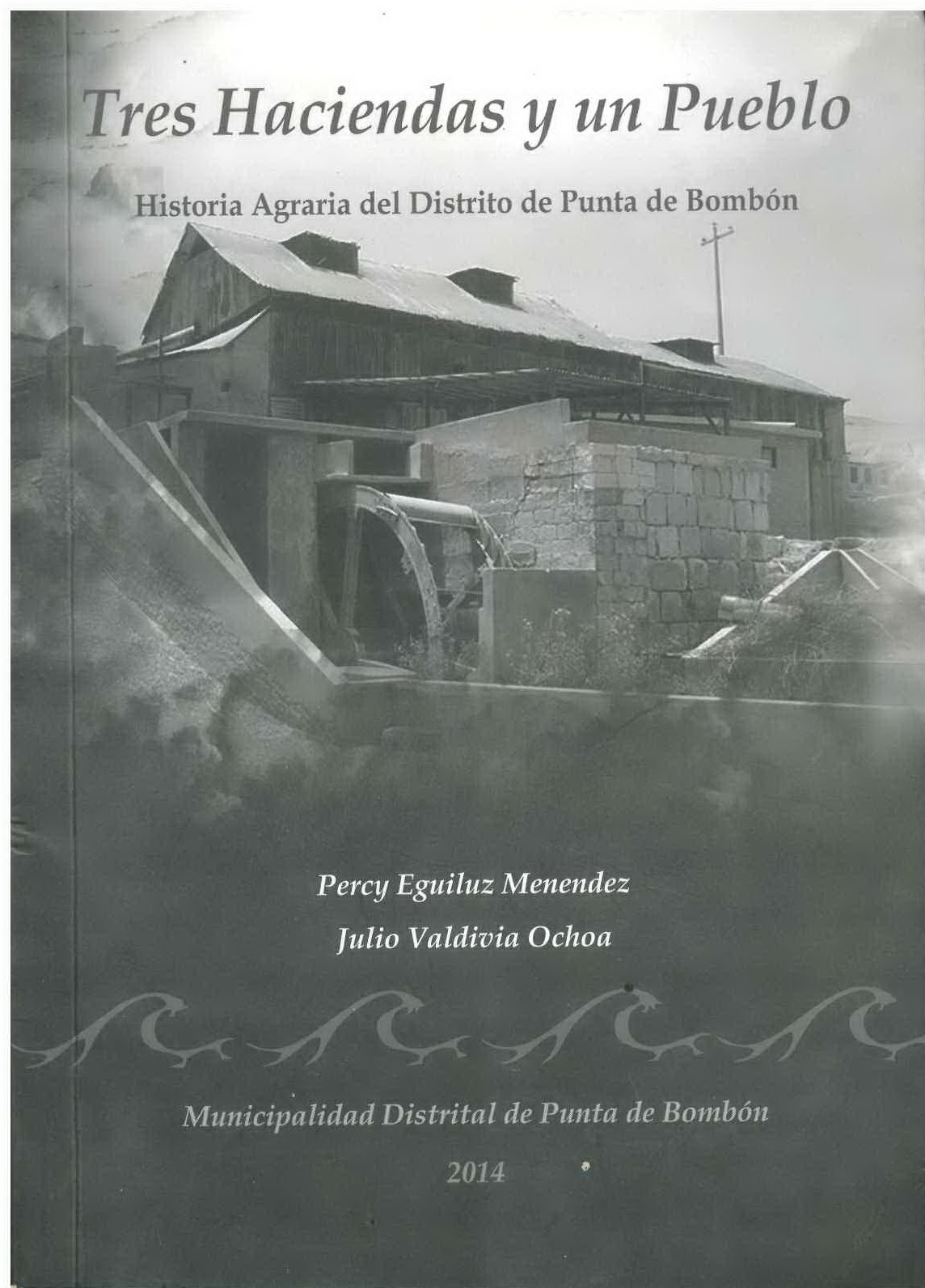 Tres haciendas y un pueblo