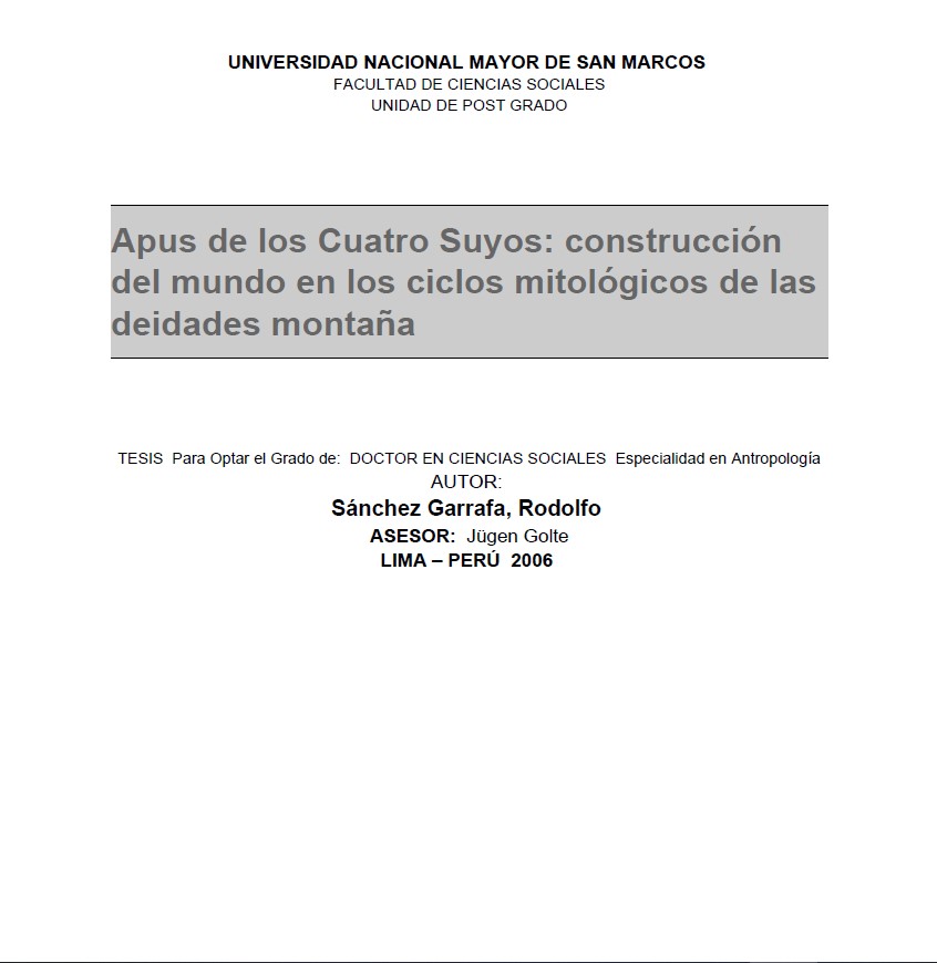 Apus de los Cuatro Suyos construcción del mundo en los ciclos mitológicos de las deidades montaña TESIS