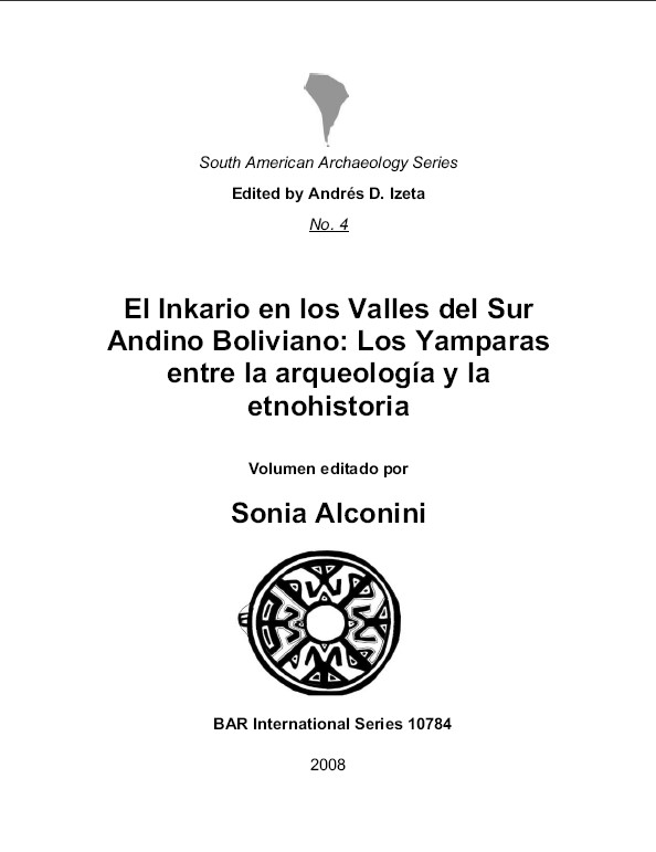 El Inkario en los Valles del Sur Andino Boliviano