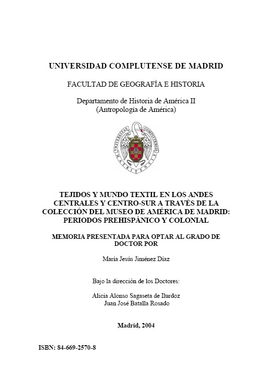 Tejidos y mundo textil en los andes centrales y centro-sur a través de la colección del museo de América de Madrid - periodos prehispánico y colonial