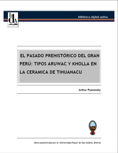 El Pasado Prehistórico del Gran Perú - Tipos Aruwac y Kholla en la Cerámica de Tihuanacu